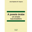 POESIA ÁRABE: UM ENSAIO LUSO-BRASILEIRO